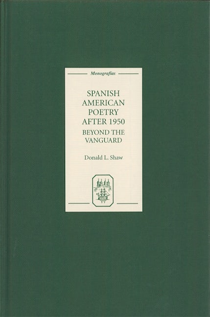 Book cover image for Spanish American Poetry after 1950 ISBN: 9781855661578